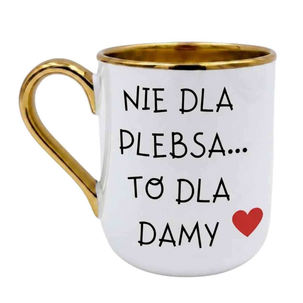 nie dla plebsa to dla damy